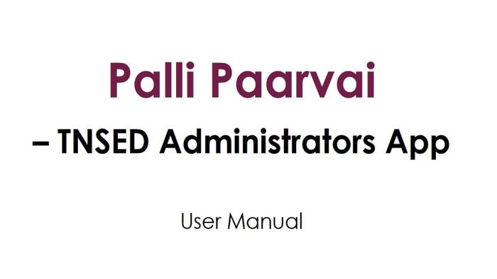 Palli Paarvai Application Download|Palli Paarvai TNSED Administrators Application PDF Download|பள்ளி பார்வை